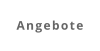 Angebote