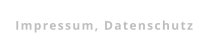 Impressum, Datenschutz